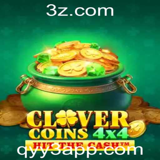 Descubra CloverCoins4x4: A Nova Sensação no Mundo dos Jogos com qyy3 app