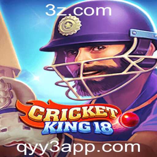Explorando o Mundo de CricketKing18: Um Guia Completo e Atualizado
