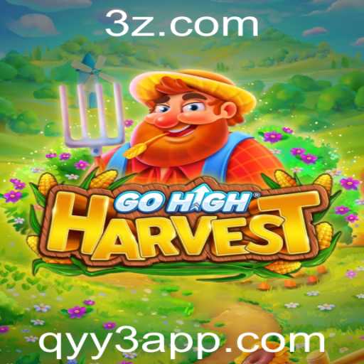 Descubra o Fascinante Mundo do GoHighHarvest: O Novo Fenômeno dos Games